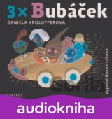 3x Bubáček (audiokniha pro děti) (Daniela Krolupperová) [CZ]