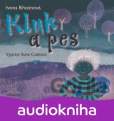 Kluk a pes (audiokniha pro děti) (Ivona Březinová) [CZ]