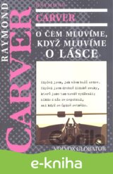 O čem mluvíme, když mluvíme o lásce