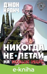 Nikogda ne letaj na Novy`j Mars / Nikdy nelétej na nový Mars