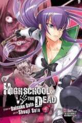 Highschool of the Dead (Volume 5)
