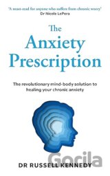 The Anxiety Prescription