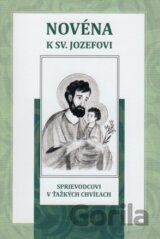 Novéna k sv. Jozefovi sprievodcovi v ťažkých chvíľach