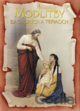 Modlitby za chorých a trpiacich