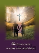 Krížová cesta za uzdravenie manželstva