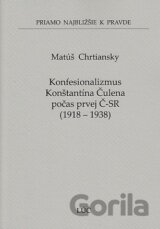 Konfesionalizmus Konštantína Čulena počas prvej Č-SR 1918 - 1938 (58)