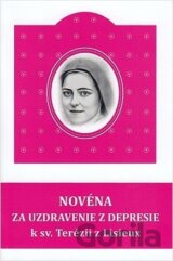 Novéna za uzdravenie z depresie k sv. Terézii z Lisieux