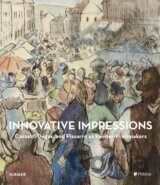 Innovative Impressions: Prints by Cassatt, Degas, and Pissarro