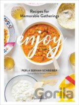Enjoy: Recipes for Memorable Gatherings