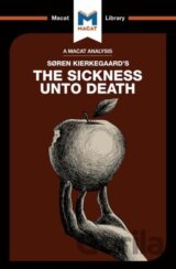 Søren Kierkegaard’s The Sickness unto Death (A Macat Analysis)