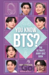 You Know BTS? The Ultimate ARMY Quiz Book