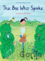 The Bee Who Spoke: A nature adventure