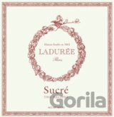 Ladurée Sucré: The Recipes