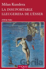 La Insuportable Lleugeresa De L´esser