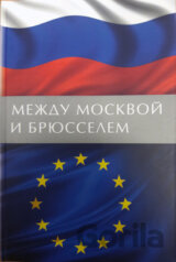 Mezdu Moskvoj i Brusselem