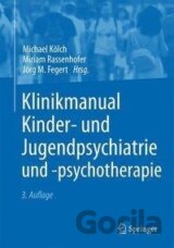 Klinikmanual Kinder- und Jugendpsychiatrie und -psychotherapie