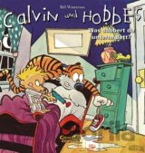 Calvin & Hobbes 02 - Was sabbert da unter dem Bett?