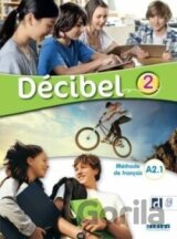 Décibel 2 A2.1 Livre + Livre + didierfle.app