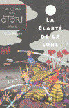 Le Clan des Otori livre 3, La Clarté de la Lune