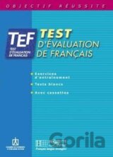 TEF Test d´évaluation Livre d´entrainement