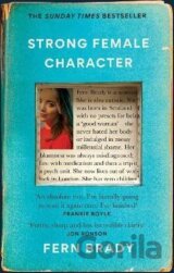 Strong Female Character: The Sunday Times Bestseller