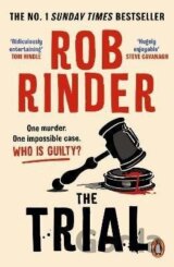 The Trial: The No. 1 bestselling whodunit by Britain´s best-known criminal barrister
