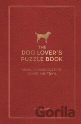 The Dog Lover´s Puzzle Book: Brain-Teasing Puzzles, Games and Trivia