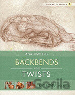 Anatomy for Backbends and Twists ( Yoga Mat Companion #03 )