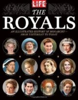 The Royals: An Illustrated History of Monarchy - from Yesterday to Today