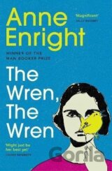 The Wren, The Wren: From the Booker Prize-winning author