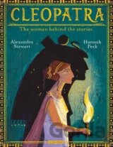 Cleopatra: The Woman Behind the Stories