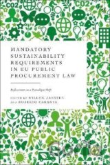 Mandatory Sustainability Requirements in EU Public Procurement Law: Reflections on a Paradigm Shift