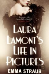 Straub, E: LAURA LAMONT'S LIFE IN PICTURES