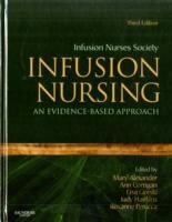 Infusion Nursing : An Evidence-Based Approach