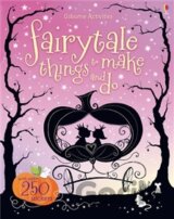 Fairytale things to make and do