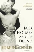 Jack Holmes and His Friend