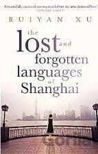 The Lost and forgotten Languages of Shangha