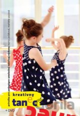 Kreatívny tanec (kniha + DVD)