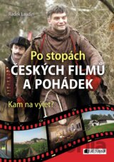 Po stopách českých filmů a pohádek