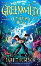 Greenwild: The City Beyond the Sea