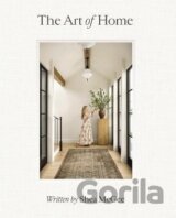 The Art of Home: A Designer Guide to Creating an Elevated Yet Approachable Home