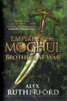 Brothers at War (Empire of the Moghul vol. 2)