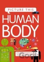 Picture This! Human Body