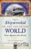 Shipwrecked on the Top of the World