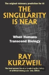 The Singularity Is Near: When Humans Transcend Biology