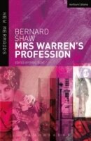 Mrs Warren`s Profession : A Play