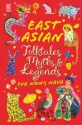 East Asian Folktales, Myths and Legends