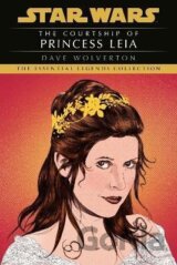 The Courtship of Princess Leia: Star Wars Legends