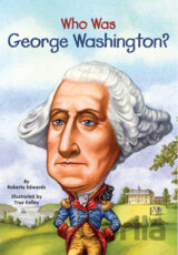Who Was George Washington?