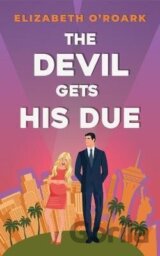 The Devil Gets His Due: The must-read opposites attract, marriage of convience romcom!
